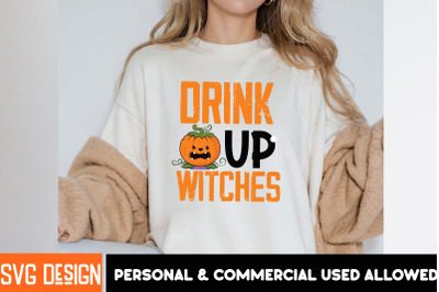 Drink Up Witches t-shirt design