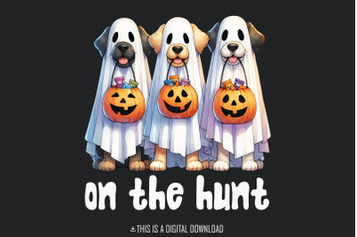 On the Hunt PNG&2C; Sublimation Dog PNG&2C; Digital Download&2C; Hunting PNG&2C; S