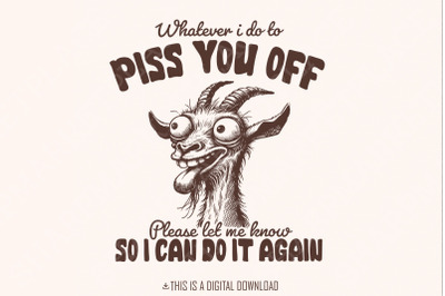 Funny Quote PNG, Sublimation Design, Instant Download, Sarcastic Goat,