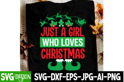 Just a girl Who Loves Christmas t-shirt design christmas t-Shirt desig