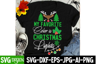 My Favorite Color is Christmas Lights t-shirt designchristmas t-Shirt