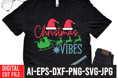 Christmas Vibes t-shirt designchristmas t-Shirt design,christmas svg c