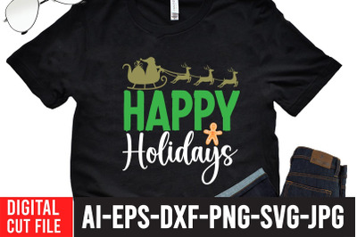 Happy Holidays t-shirt design christmas t-Shirt design&2C;christmas svg c