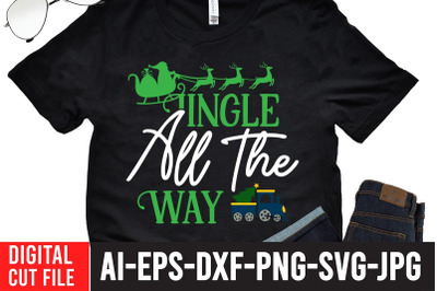 Jingle All the Way t-shirt design&2C; christmas t-Shirt design&2C;christmas