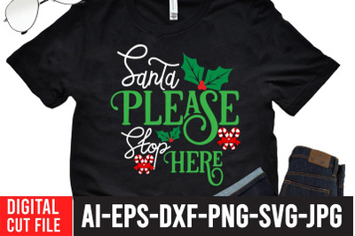 Santa Please Stop here t-shirt design, christmas t-Shirt design,christ