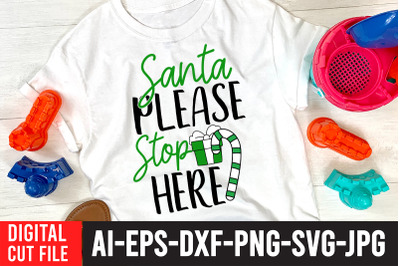 Santa Please Stop here t-shirt design&2C; christmas t-Shirt design&2C;christ