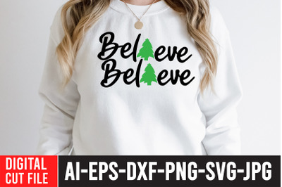 Believe t-shirt design,