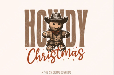 Howdy Christmas Gingerbread Man PNG, Retro Christmas Shirt PNG, Christ