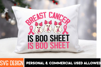 Breast Cancer is boo Sheet t-shirt design,