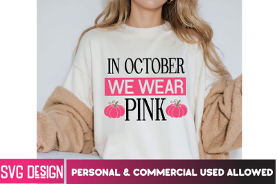 In october We wear Pink t-shirt design,