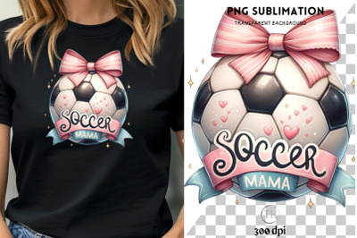 Coquette Soccer Mama PNG, Retro Soccer Shirt Designs &amp; Game Day Sublim