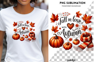 Fall in Love with Autumn PNG, Autumn Leaves &amp; Vibes Sublimation, Trend