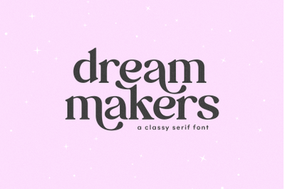 Dream Makers - Modern Serif Font