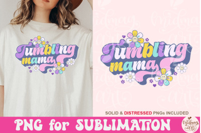 Tumbling Mama PNG Svg, Gymnastics Design, Sublimation Designs Download