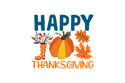 Happy Thanksgiving  3 t-shirt design,