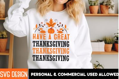 Have a Great Thanksgiving t-shirt design,