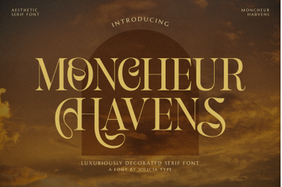 Moncheur Havens | Stylish Serif Font