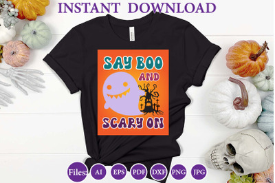 Say boo and scary on