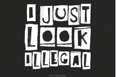 I Just Look Illegal PNG, Funny Hispanic Shirt Design, Latino Pride PNG
