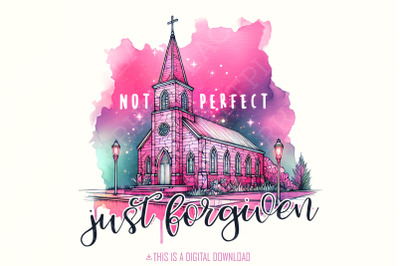 Not Perfect Just Forgiven PNG, Christian png Sublimation, Religious Qu