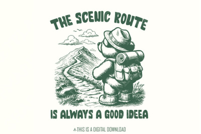 The Scenic Route is Always a Good Ideea PNG, Trendy PNG, Hiking Shirt