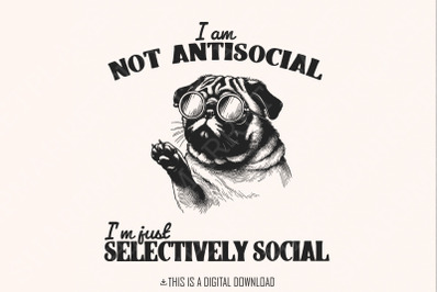 Selectively Social Antisocial PNG, Funny Trendy Introvert Design, Snar