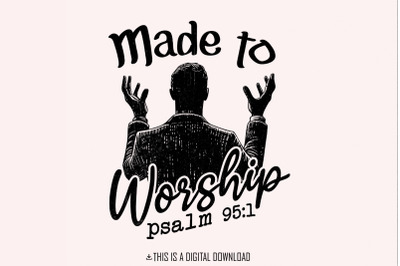 Made to Worship Png, Bible Verse png, Christian png, Religious png, Fa
