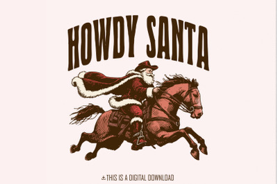 Howdy Santa PNG Digital Download, Western Christmas Design, Cowboy Chr