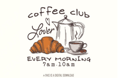 Coffee Club Lover PNG, Trendy Coffee PNG, Coffee Lover PNG, Coffee Lov