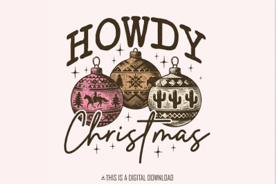 Howdy Christmas PNG, Western Sublimation Design, Retro Christmas Ornam