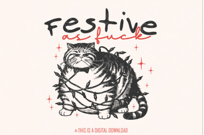 Festive as Fuck Christmas Cat PNG, Vintage Christmas Cat with Lights,
