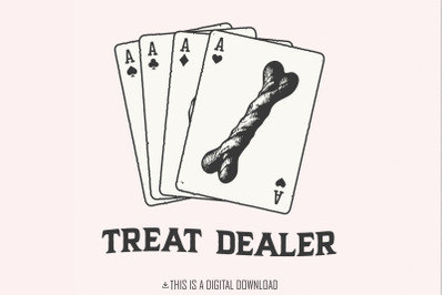 Treat Dealer PNG, Funny Dog Mom PNG, Dog Lover Shirt Design, Digital D