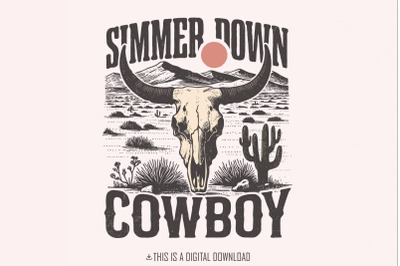 Simmer Down Cowboy PNG, Retro Western png, Vintage Sublimation Design,