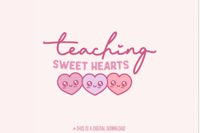 Teaching Sweethearts Png, Teacher Valentines Png, Valentines Day Png,