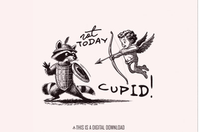 Not Today Cupid Png, Funny Feral Raccoon Valentines Day PNG, Retro Val