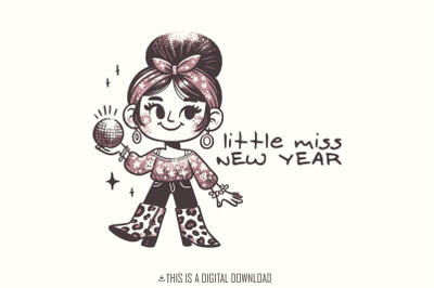 Little Miss New Year PNG, Sublimation Design, New Year Outfit Girl, Ne