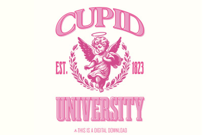 Cupid University PNG, Valentine PNG, Valentines Day T Shirt Design, He