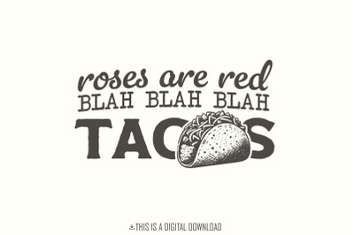 Tacos PNG, Funny Valentines Day Sublimation Designs, Taco Valentine&#039;s