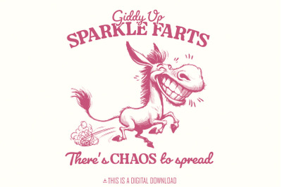 Giddy Up Sparkle Farts PNG, Sarcastic Western Humor, Chaos to Spread,