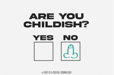 Funny Shirt Design, Childish Humor png, Funny PNG Design, Retro PNG, A