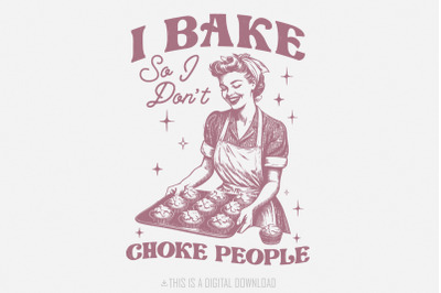 Retro Baking PNG, Vintage Baker Design, Funny Baking Shirt, Sarcastic