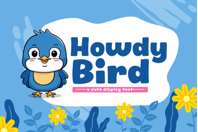 Howdy Bird