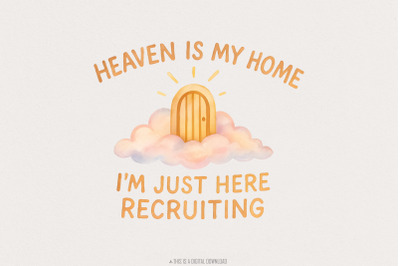 Heaven Is My Home PNG, Christian png Design, Religious Humor Download,
