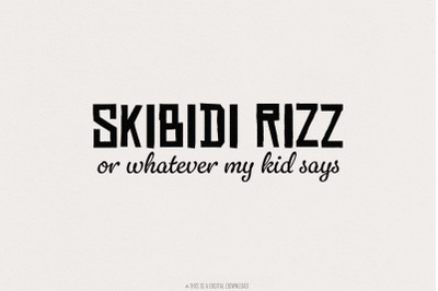 Skibity Rizz Funny png, Valentine&#039;s Day Png, Mama Png, Boy Mama png, B
