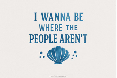 I Wanna Be Where the People Aren&amp;&23;039;t&2C; Funny Mermaid Sarcasm&2C; PNG Downloa