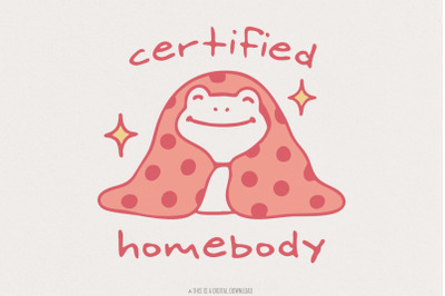 Certified Homebody PNG, Trendy PNG, Popular PNG, Funny Introvert PNG,