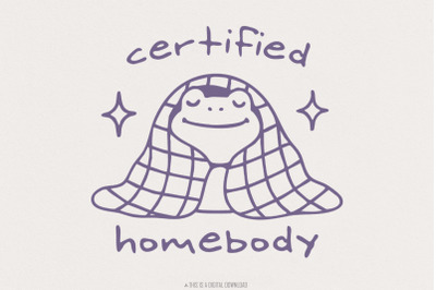 Certified Homebody PNG, Trendy PNG, Funny Introvert PNG, Popular PNG,
