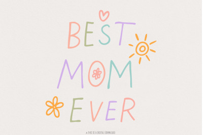 Best Mom Ever Png, Funny Mom Png, Cute Mama Png, Vintage Mother Png, M