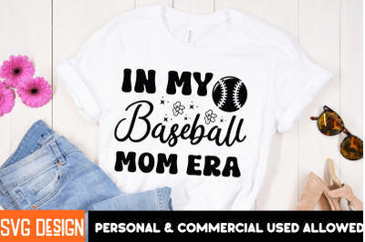 In My Baseball Mom Era SVG Design,Mother&#039;s Day SVG Design,Happy Mother