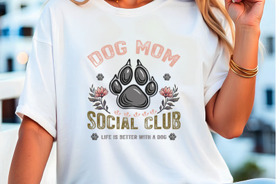 Dog Mom Social Club T-Shirt Design